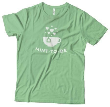 ”MINT TO BE” Love Pun Design – Short-Sleeve Unisex T-Shirt