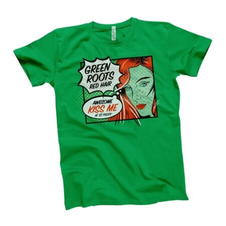 St. Patricks Day | Red Hair Green Roots | Unisex T-shirt