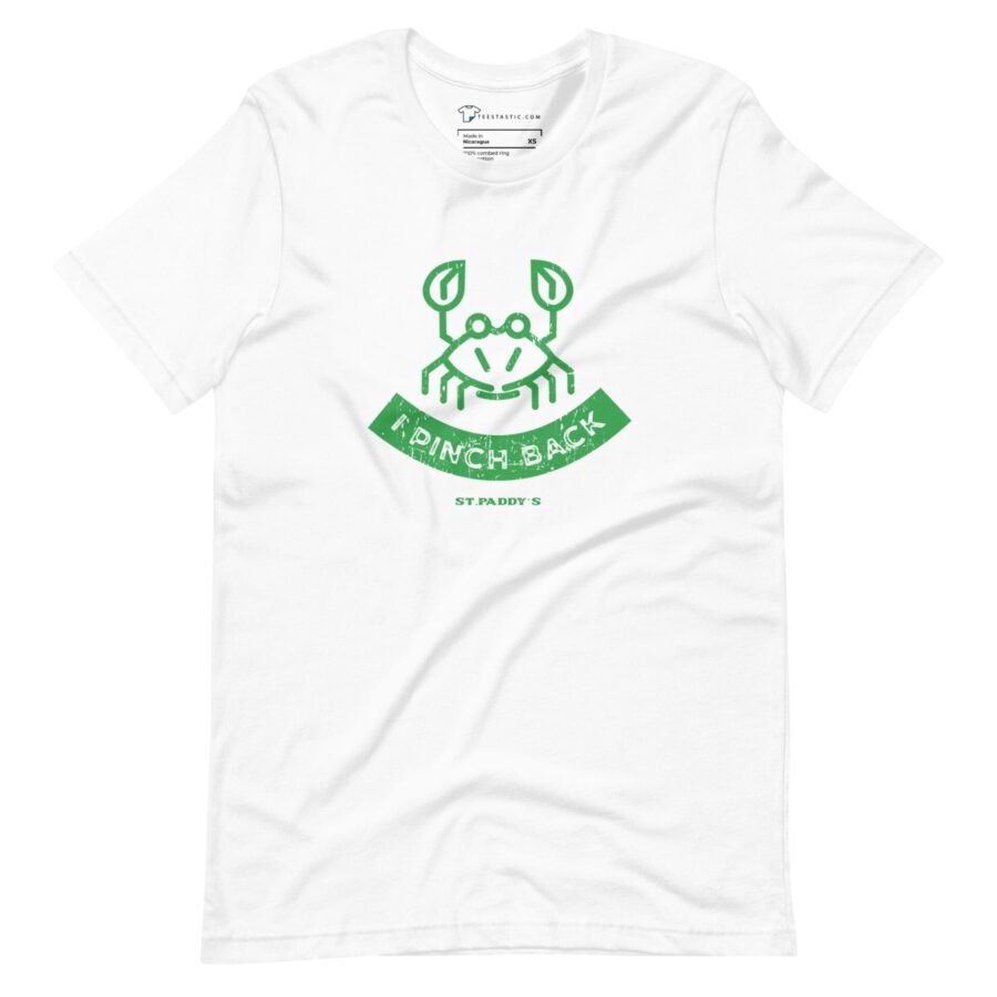 An I Pinch Back St.Patricks unisex t-shirt with a green logo.