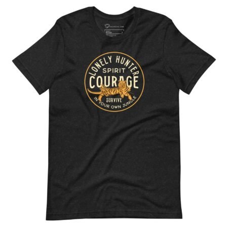 The LONELY HUNTER with COURAGE Unisex T-Shirt