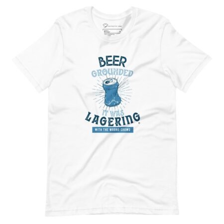 Beer Grounded Unisex T-Shirt