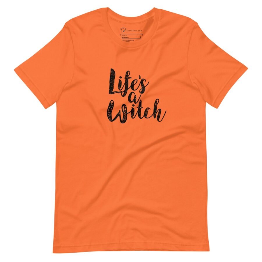 Halloween | Life`s a Witch | Unisex t-shirt
