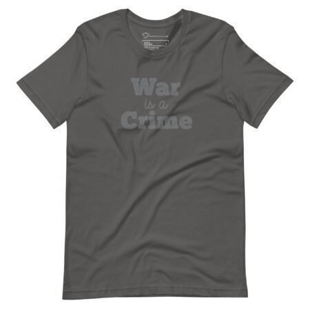 War Is A Crime | Unisex Heavy Cotton Tee