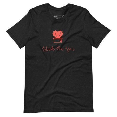 Stuck On You | Unisex Heavy Cotton