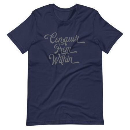 Conquer From Within: Motivational Unisex Tee