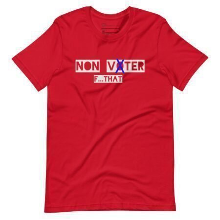 Non Voter | Unisex t-shirt
