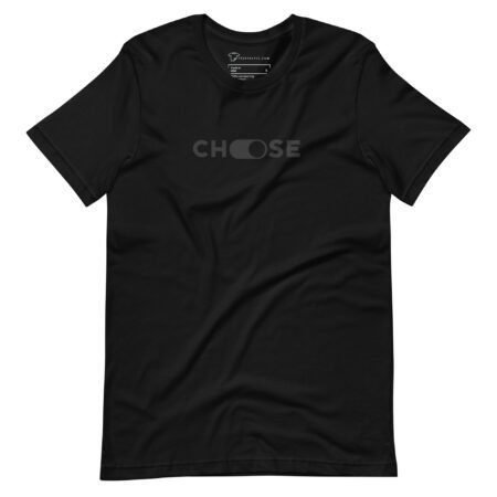 CHOOSE | Unisex T-shirt