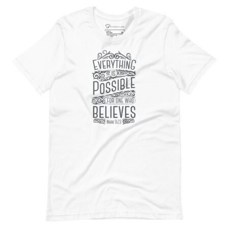 EVERYTHING IS POSSIBLE | Unisex T-shirt